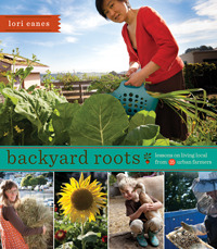 Backyard Roots by Lori Eanes